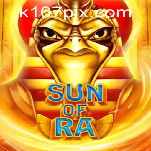 Descubra SunofRa: A Nova Sensação do k107.com